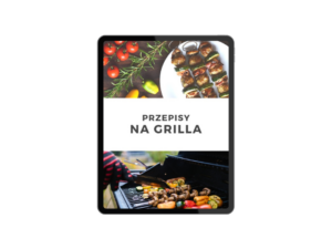 Przepisy na zdrowego grilla
